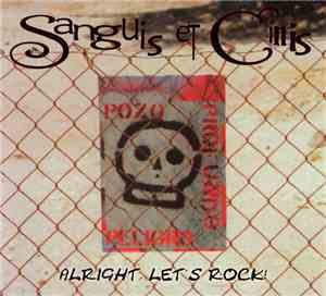 Sanguis Et Cinis - Alright, Let's Rock!