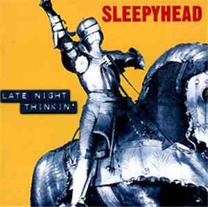 Sleepyhead - Late Night Thinkin'