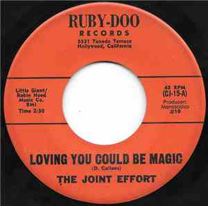 The Joint Effort - Loving You Could Be Magic