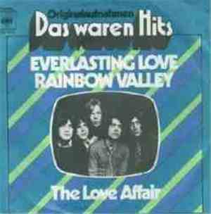 The Love Affair - Everlasting Love / Rainbow Valley