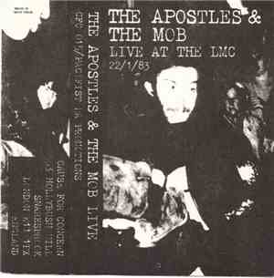 The Mob  & The Apostles  - Live At The LMC