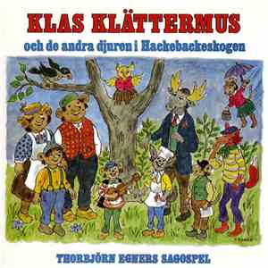 Thorbjørn Egner, Magnus Härenstam, Various - Klas Klättermus Och De Andra D ...