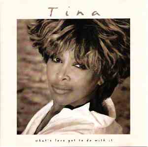 Tina Turner - What's Love Got To Do With It