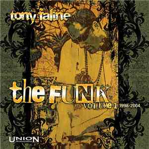 Tony Faline - The Funk Volume 1 1998-2004