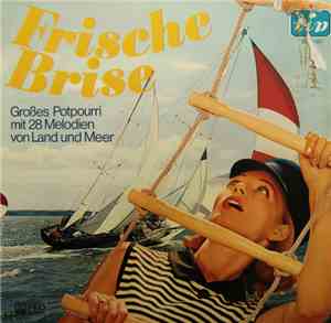 Various - Frische Brise (28 Melodien Von Land Und Meer)