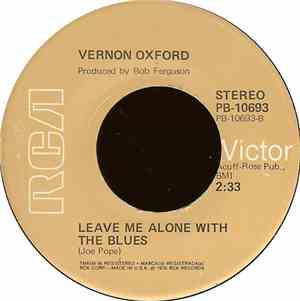 Vernon Oxford - Redneck! (The Redneck National Anthem) / Leave Me Alone Wit ...