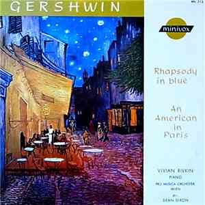 Vivian Rivkin - Vienna Pro Musica Orchestra - Dean Dixon  - George Gershwin ...