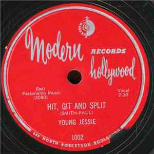 Young Jessie - Hit, Git And Split / Don't Happen No More