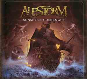 Alestorm - Sunset On The Golden Age