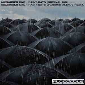Alexander One - Rainy Days