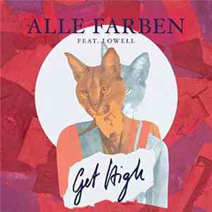 Alle Farben Feat. Lowell  - Get High EP