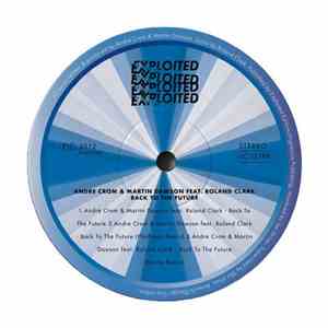 Andre Crom & Martin Dawson Feat. Roland Clark - Back To The Future