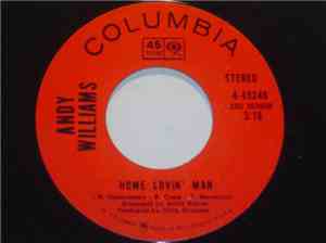 Andy Williams - Home Lovin' Man / Whistling Away The Dark