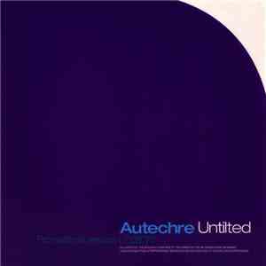 Autechre - Untilted