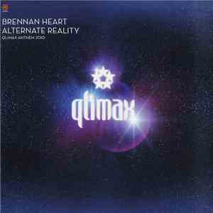 Brennan Heart - Alternate Reality (Qlimax Anthem 2010)