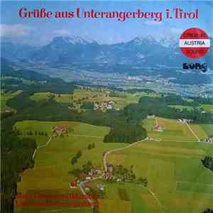 Bundesmusikkapelle Unterangerberg-Mariastein , Leitung: Walter Erti / Die A ...