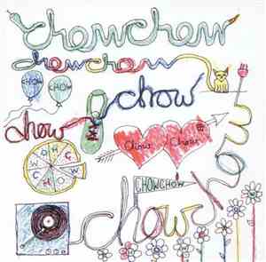 Chow Chow - Chow Chow Chow Chow E.P.