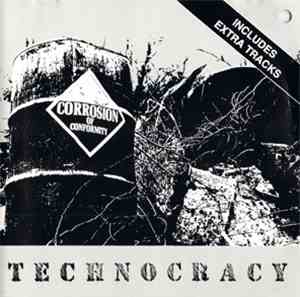 Corrosion Of Conformity - Technocracy