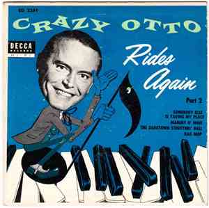 Crazy Otto - Crazy Otto Rides Again: Part 2