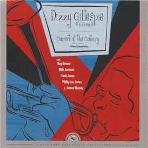 Dizzy Gillespie & Friends - Concert Of The Century (A Tribute To Charlie Pa ...