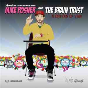 DJ Benzi & Don Cannon Present Mike Posner  & The Brain Trust - A Matter Of  ...