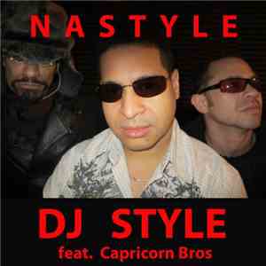 DJ Style Feat. Capricorn Bros - Nastyle