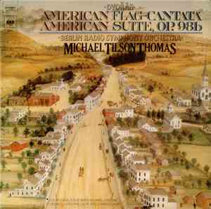 Dvořák, Michael Tilson Thomas, Berlin Radio Symphony Orchestra - American F ...