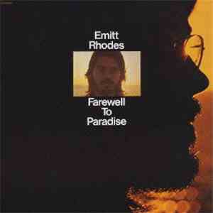 Emitt Rhodes - Farewell To Paradise