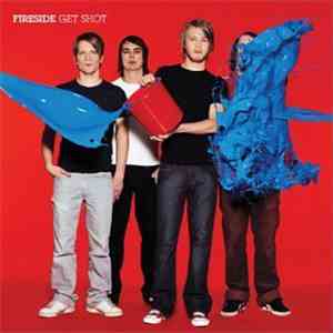Fireside - Get Shot