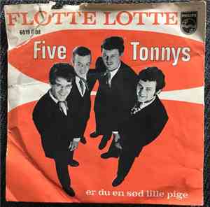 Five Tonnys - Flotte Lotte