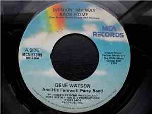 Gene Watson - Drinkin' My Way Back Home / My Memories Of You