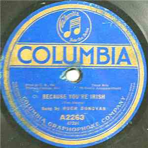 Hugh Donovan / Albert Campbell and Henry Burr - Because You're Irish / Look ...