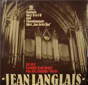 Jean Langlais - Fantasie Uber B-A-C-H Und Choralfantasie Uber 