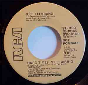 Jose Feliciano - Hard Times In El Barrio