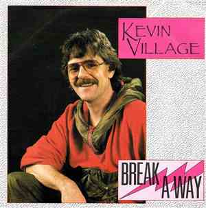 Kevin Village - Break Away