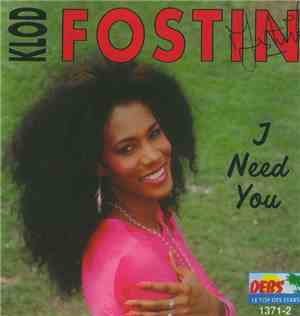 Klod Fostin - I Need You