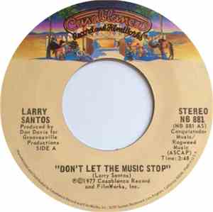 Larry Santos - Don't Let The Music Stop