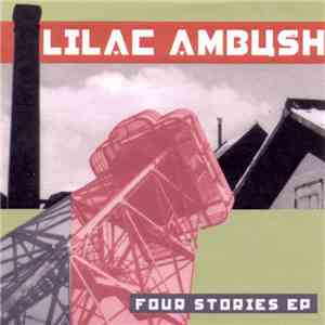 Lilac Ambush - Four Stories EP