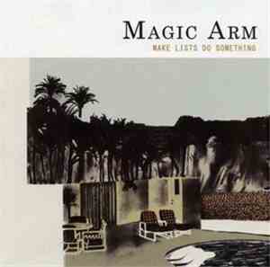 Magic Arm - Make Lists Do Something