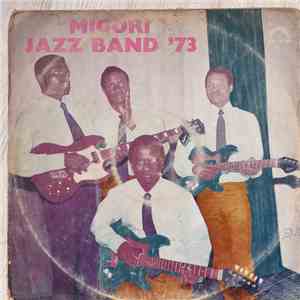 Migori River Jazz Band - Migori Jazz Band '73