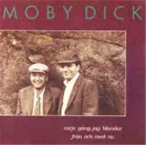 Moby Dick - Varje Gång Jag Blundar