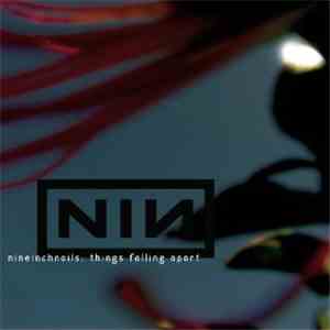 Nine Inch Nails - Things Falling Apart