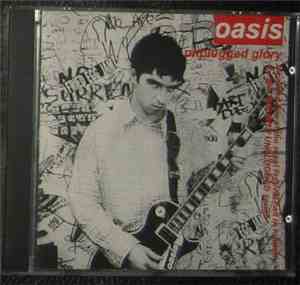 Oasis  - Unplugged Glory