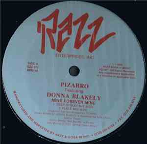 Pizarro Featuring Donna Blakely - Mine Forever Mine