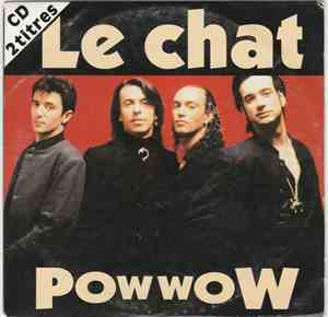 Pow Wow  - Le Chat