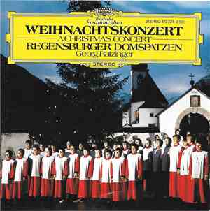 Regensburger Domspatzen, Georg Ratzinger - Weihnachtskonzert A Christmas Co ...