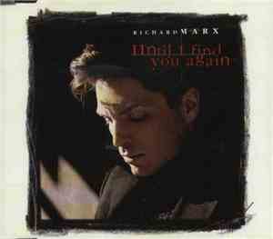 Richard Marx - Until I Find You Again