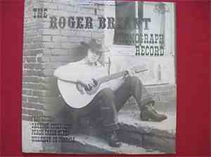 Roger Bryant - The Roger Bryant Phonograph Record