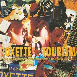 Roxette - Tourism