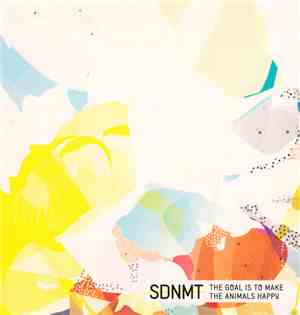 SDNMT - The Goal Is To Make The Animals Happy